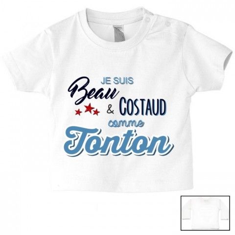 Tee-shirt de bébé je suis beau & costaud comme tata 