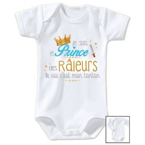 Body de bébé je suis le prince des râleurs la reine c’est ma tata