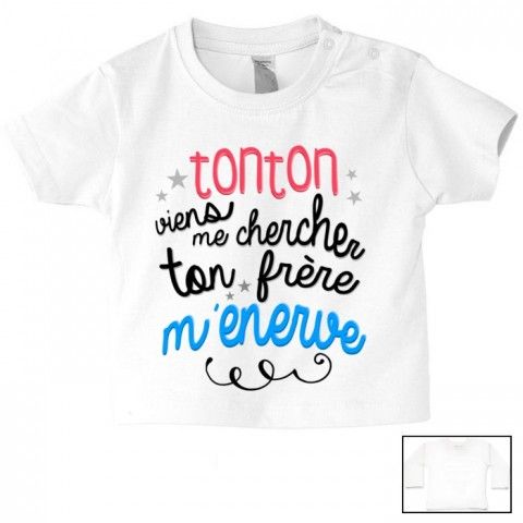 Tee-shirt de bébé tonton viens me chercher ta sœur m’énerve