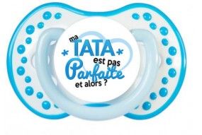 Tétine de bébé ma tatie m'adore