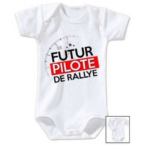 Body de bébé futur pilote de rallye best