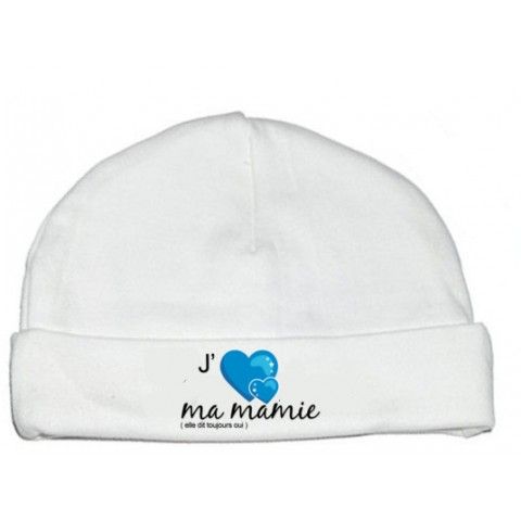 Bonnet de bébé j’aime ma mamie elle dit toujours oui garçon