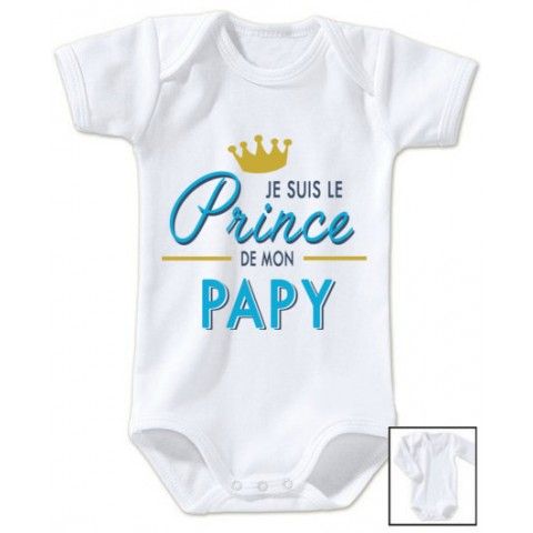 Body de bébé je suis le prince de mon papy