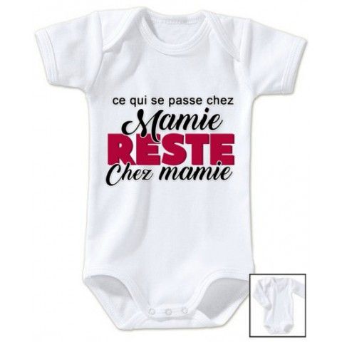 Body de bébé ce qui se passe chez mamie reste chez mamie