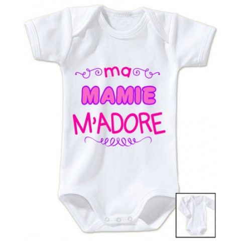 Body de bébé ma mamie m’adore fille