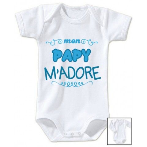 Body de bébé mon papy m’adore garçon