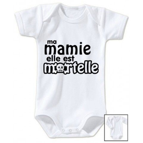 Body de bébé ma mamie elle est mortelle