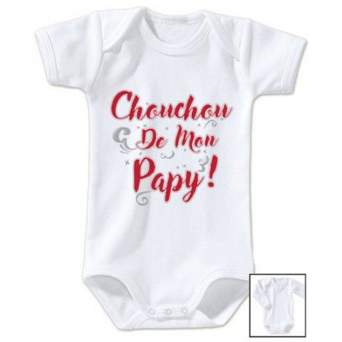 Body de bébé chouchou de mon papy