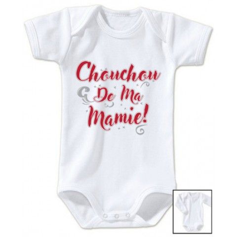 Body de bébé chouchou de ma mamie