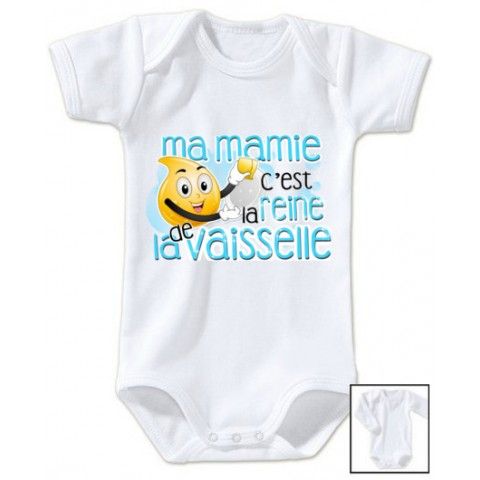 Body de bébé ma mamie c’est la reine de la vaisselle bleu