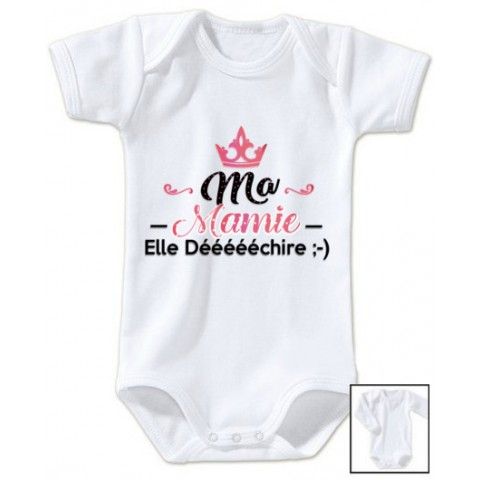 Body de bébé ma mamie il déééchire fille