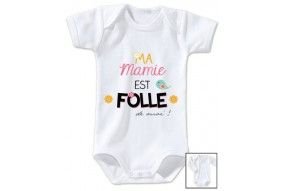 Body de bébé ma mamie est folle de moi fille