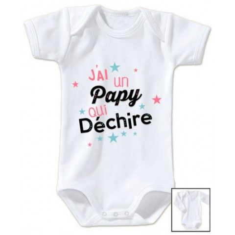 Body de bébé j’ai un papy qui déchire étoiles fille