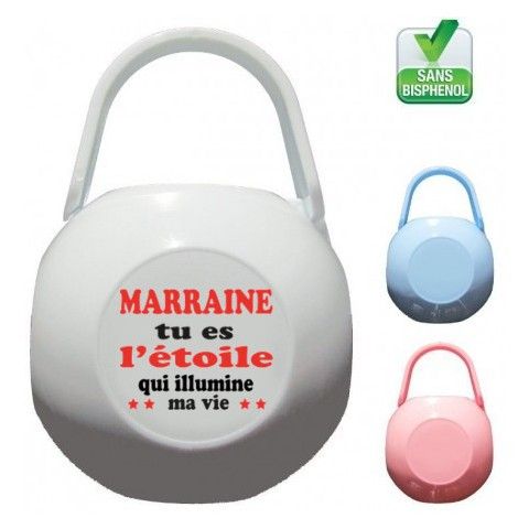 Boite à tétine marraine tu es l’étoile qui illumine ma vie