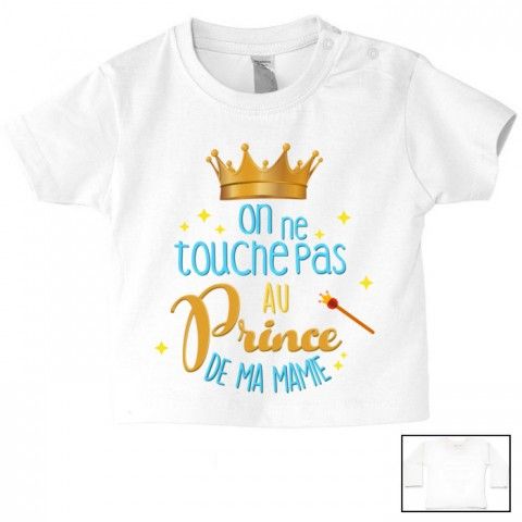 Tee-shirt de bébé on ne touche pas au prince de ma mamie