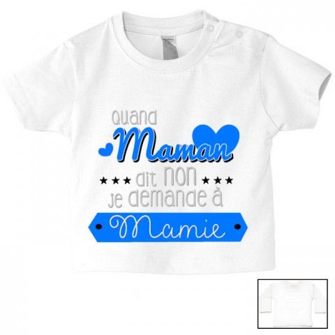 Tee-shirt de bébé quand maman dit non je demande à mamie cœurs garçon