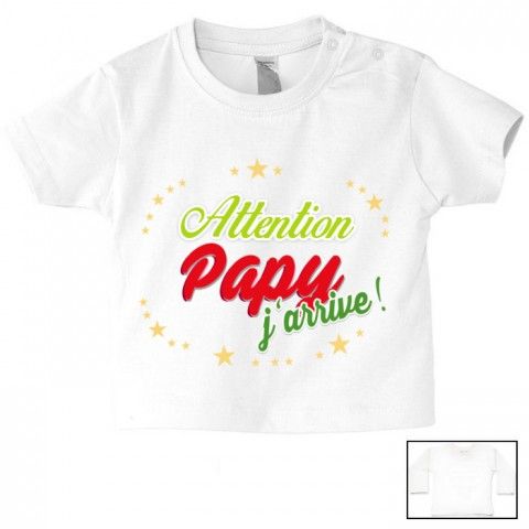 Tee-shirt de bébé attention papy j’arrive fille