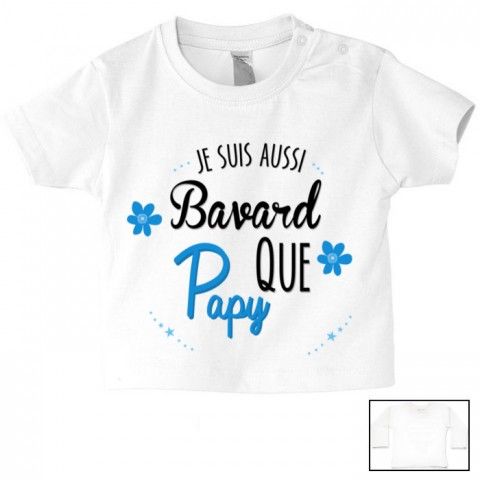 Tee-shirt de bébé je suis aussi bavard que papy