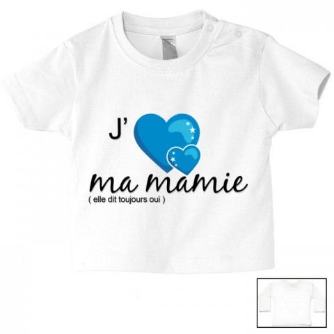 Tee-shirt de bébé j’aime ma mamie il dit toujours oui garçon