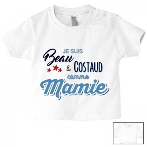 Tee-shirt de bébé je suis beau et costaud comme mamie