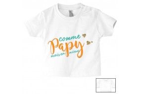 Tee-shirt de bébé comme papy mais en mieux garçon