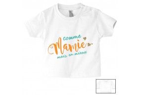 Tee-shirt de bébé comme mamie mais en mieux garçon