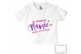 Tee-shirt de bébé comme mamie mais en mieux fille