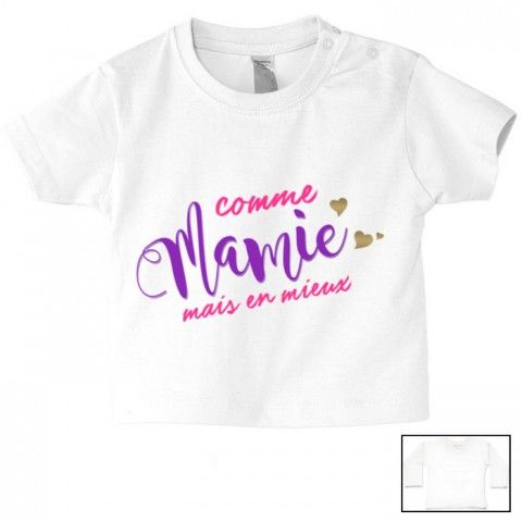 Tee-shirt de bébé comme mamie mais en mieux fille