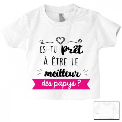 Tee-shirt de bébé es-tu prêt à être le meilleur des papys fille