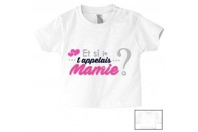 Tee-shirt de bébé et si je t’appelais mamie fille