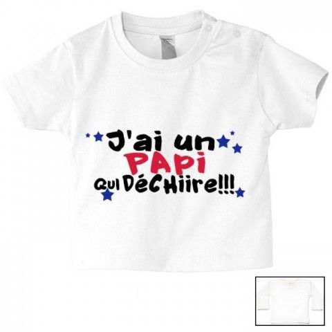 Tee-shirt de bébé j’ai un papi qui déchiiiire