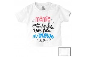 Tee-shirt de bébé mamie viens me chercher ton fils m’énerve garçon