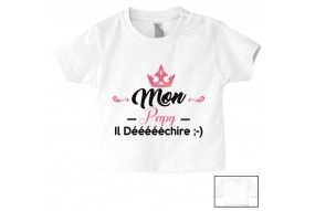 Tee-shirt de bébé mon papy il déééchire fille