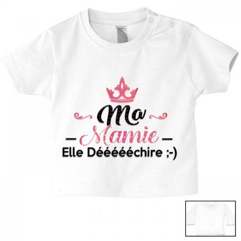 Tee-shirt de bébé ma mamie il déééchire fille