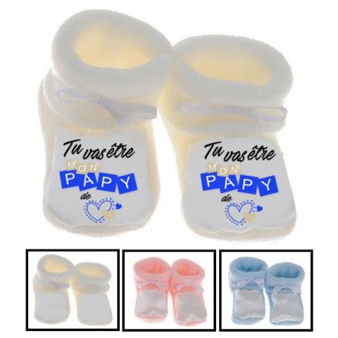 Chaussons de bébé tu vas être mon papy de cœur garçon