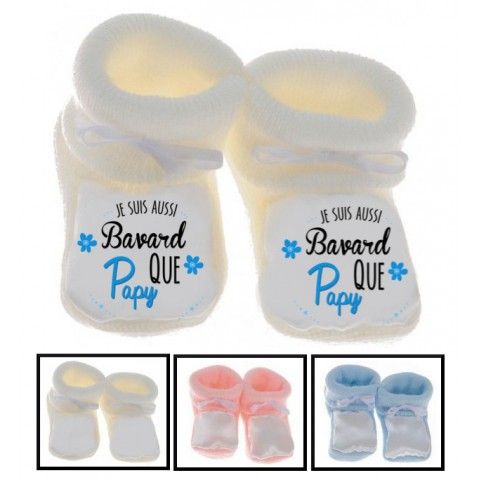 Chaussons de bébé je suis aussi bavard que papy