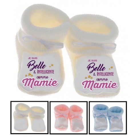 Chaussons de bébé je suis belle et intelligente comme mamie