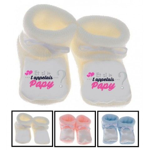 Chaussons de bébé et si je t’appelais papy fille