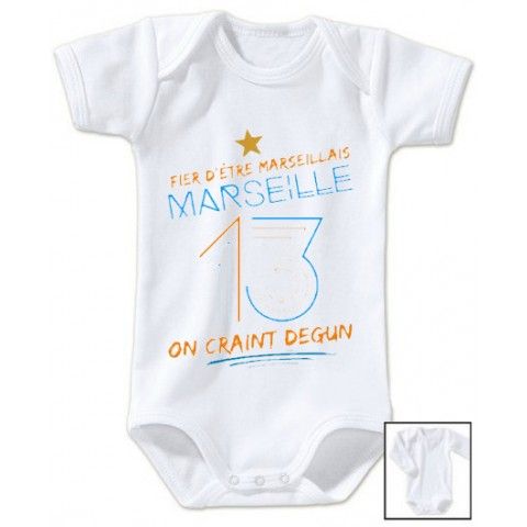 Body de bébé fier d’être Marseillais on craint Degun