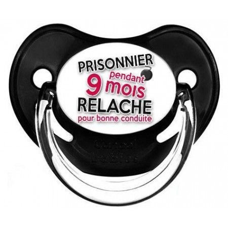 Tetine De Bebe Humour Prisonnier Pendant 9 Mois