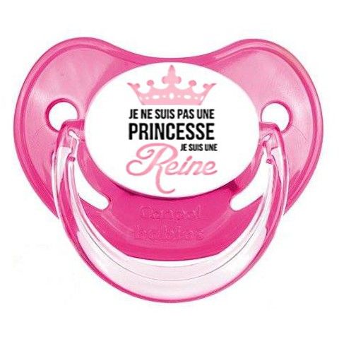 Tétine de bébé je ne suis pas une princesse je suis une reine