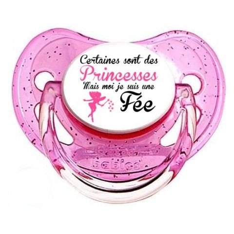 Tétine de bébé certaines sont des princesses, mais moi je suis une fée