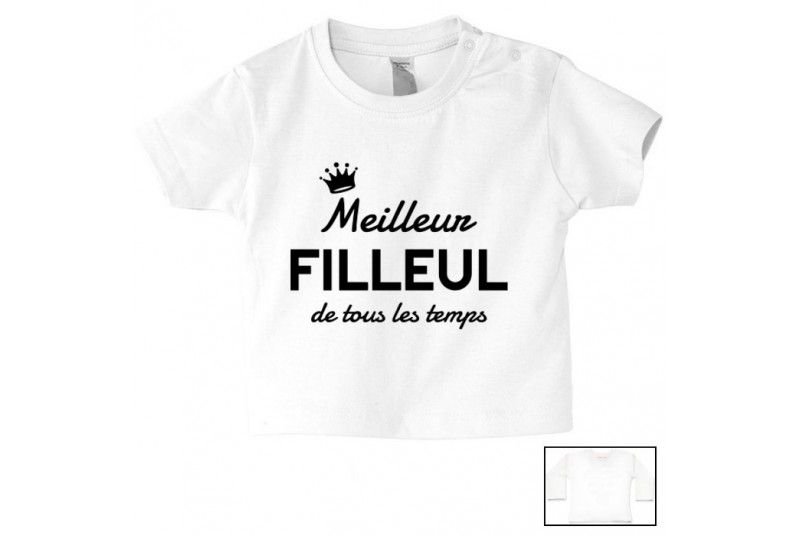 Tee Shirt De Bebe Meilleur Filleul De Tous Les Temps