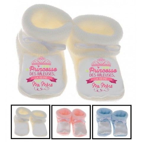 Chaussons de bébé je suis le prince des râleurs la reine c’est ma mère