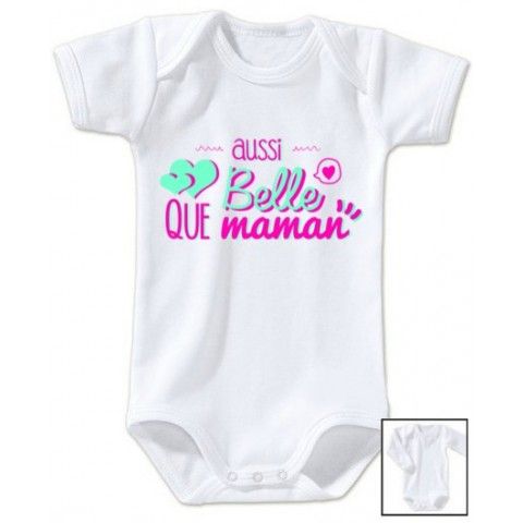 Body de bébé belle comme maman