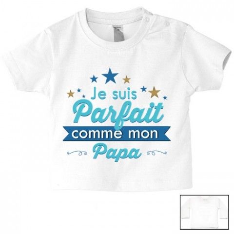 Tee-shirt de bébé à la maison c’est papa qui commande quand maman n’est pas là