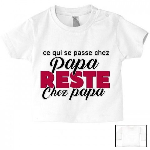 Tee-shirt de bébé à la maison c’est papa qui commande quand maman n’est pas là