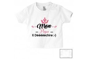 Tee-shirt de bébé à la maison c’est papa qui commande quand maman n’est pas là