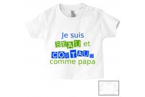 Tee-shirt de bébé je suis beau et costaud comme papa bleu vert