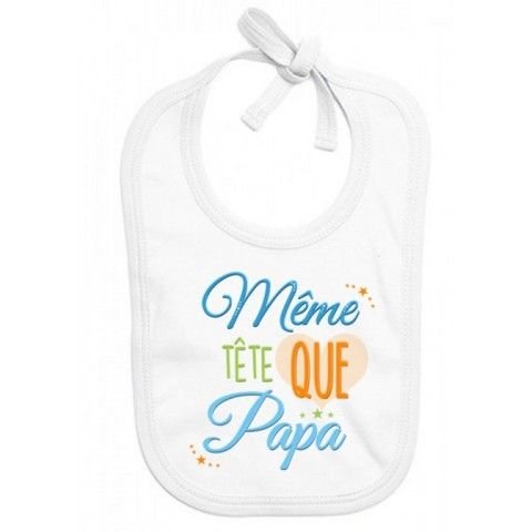 Bavoir de bébé à la maison c’est papa qui commande quand maman n’est pas là